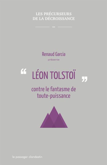 Emprunter Léon Tolstoï contre le fantasme de toute-puissance livre