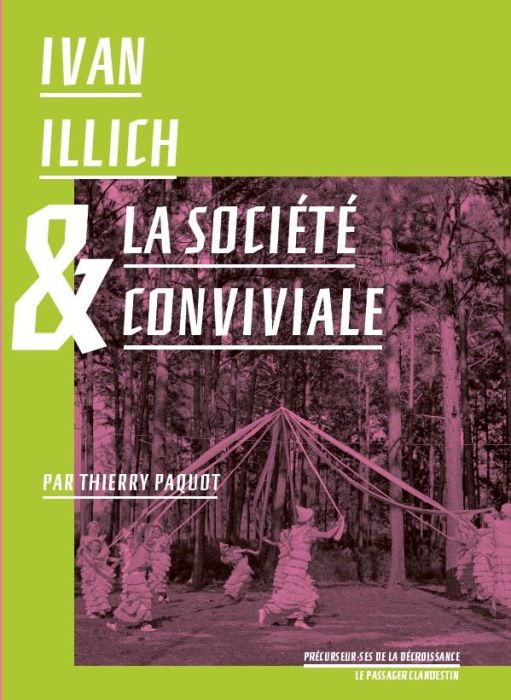 Emprunter Ivan Illich et la société conviviale livre