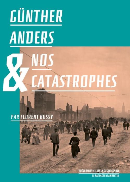 Emprunter Günther Anders & nos catastrophes livre