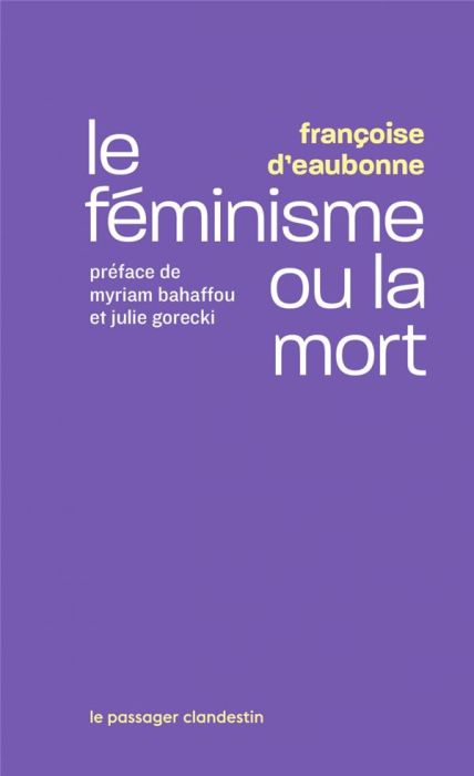 Emprunter Le féminisme ou la mort livre