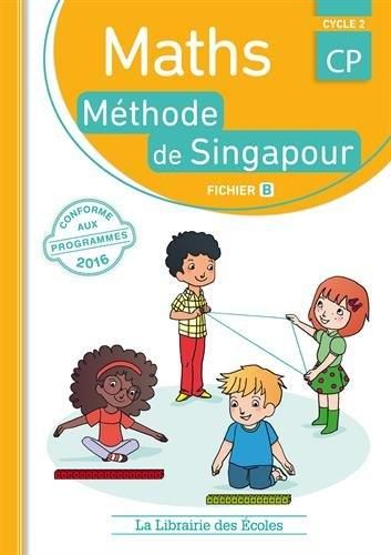 Emprunter Maths CP Cycle 2. Méthode de Singapour, fichier B livre