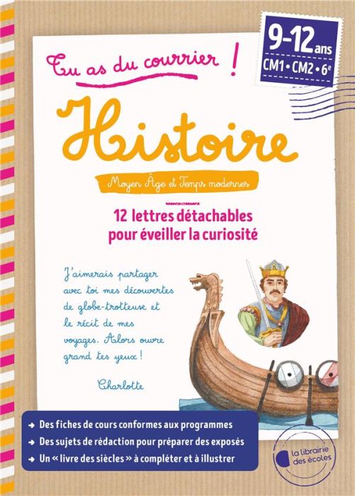 Emprunter Histoire, Moyen Age et Temps modernes CM1-CM2-6e. 12 lettres détachables pour éveiller la curiosité livre