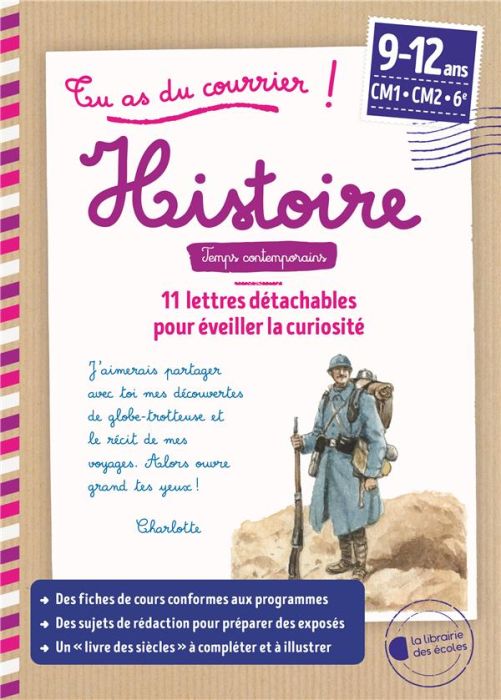 Emprunter Histoire, Temps contemporains CM1-CM2-6e. 11 lettres détachables pour éveiller la curiosité livre