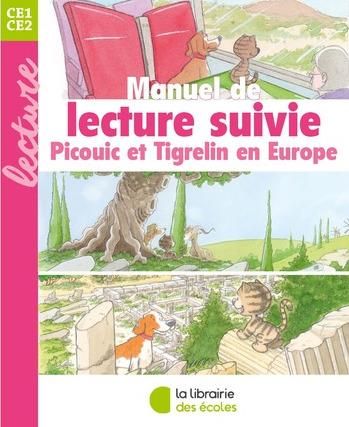 Emprunter Manuel de lecture suivie CE2. Picouic et Tigrelin en Europe livre