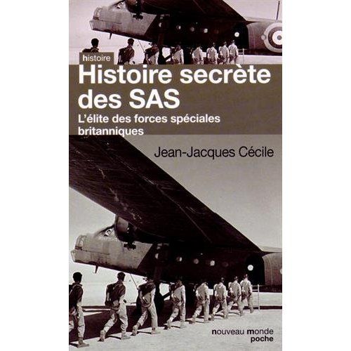 Emprunter Histoire secrète des SAS. L'élite des forces spéciales britanniques livre