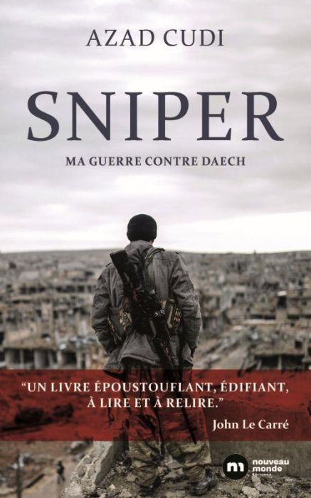 Emprunter Sniper. Ma guerre contre Daech livre