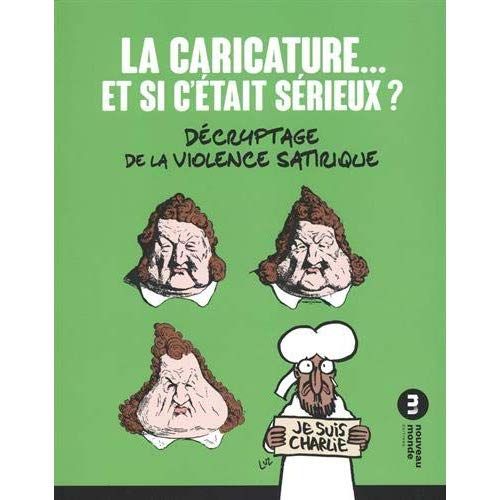 Emprunter La caricature… et si c'était sérieux ? Décryptage de la violence satirique, 2e édition livre