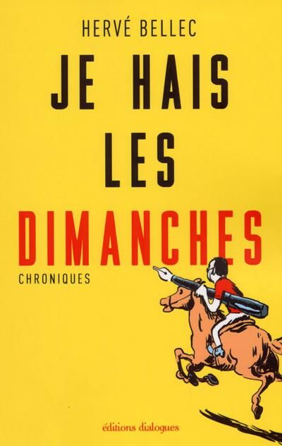 Emprunter Je hais les dimanches livre