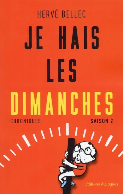 Emprunter Je hais les dimanches saison 2. Saison 2 livre