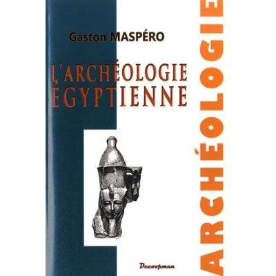 Emprunter L'archéologie égyptienne livre