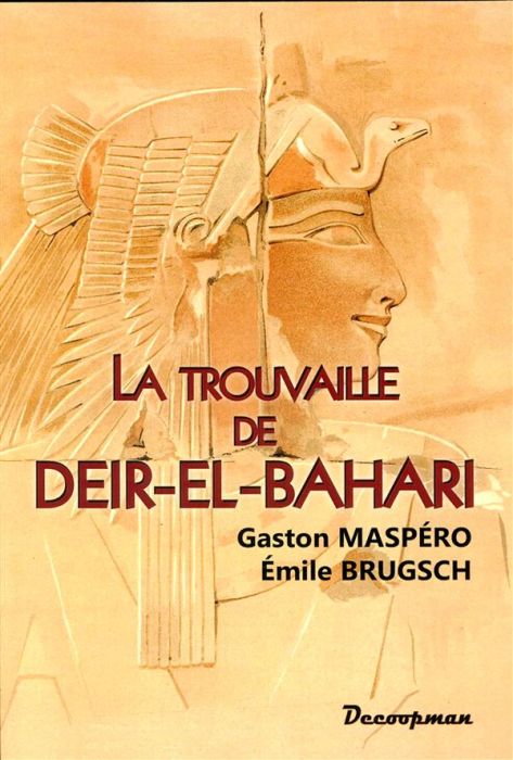 Emprunter La trouvaille de Deir-el-Bahari livre