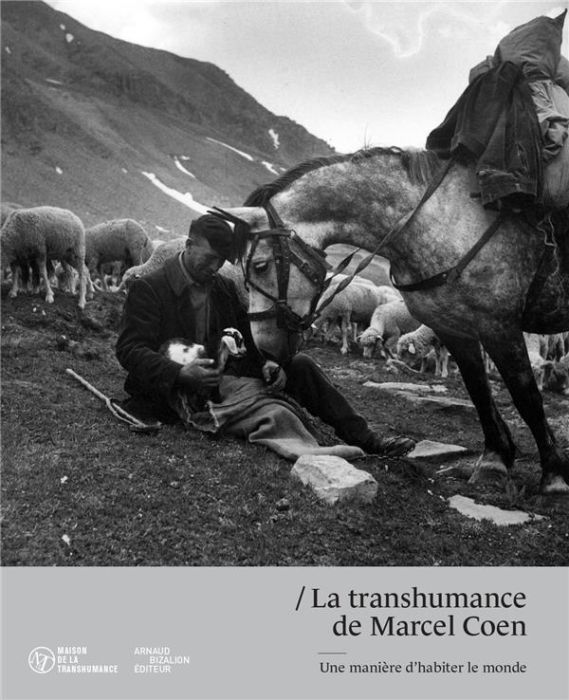 Emprunter La transhumance de Marcel Coen. Une manière d'habiter le monde, Edition bilingue français-anglais livre