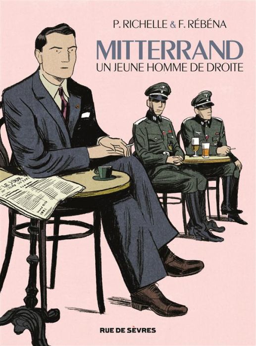 Emprunter Mitterrand. Une jeune homme de droite livre