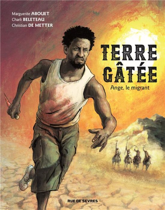 Emprunter Terre gâtée Tome 1 : Ange, le migrant livre