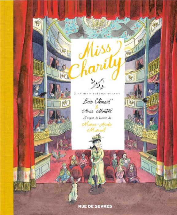 Emprunter Miss Charity Tome 2 : Le petit théâtre de la vie livre