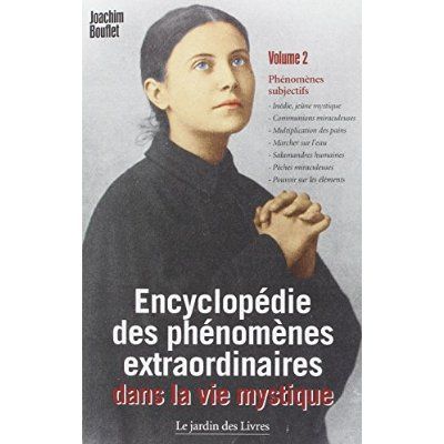 Emprunter Encyclopédie des phénomènes extraordinaires dans la vie mystique (volume 2) livre