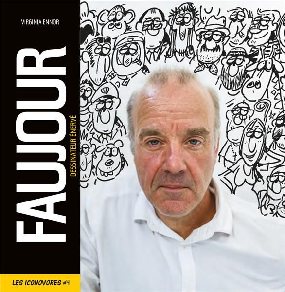 Emprunter Faujour. Dessinateur énervé livre