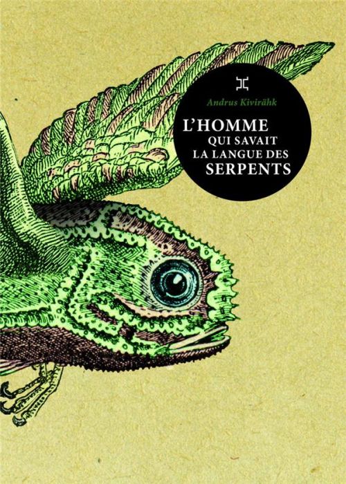 Emprunter L'homme qui savait la langue des serpents livre