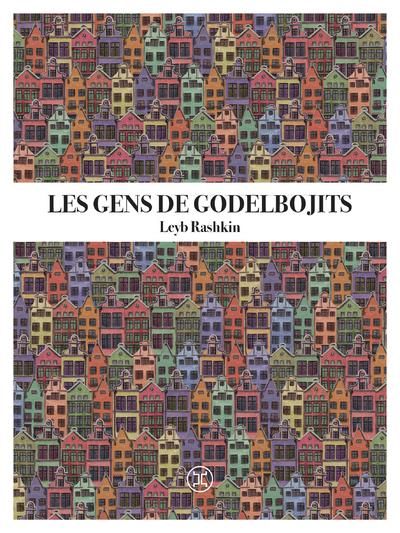 Emprunter Les Gens de Godelbojits livre