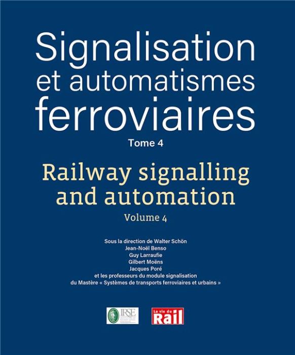 Emprunter Signalisation et automatismes ferroviaires. Tome 4, Edition bilingue français-anglais livre