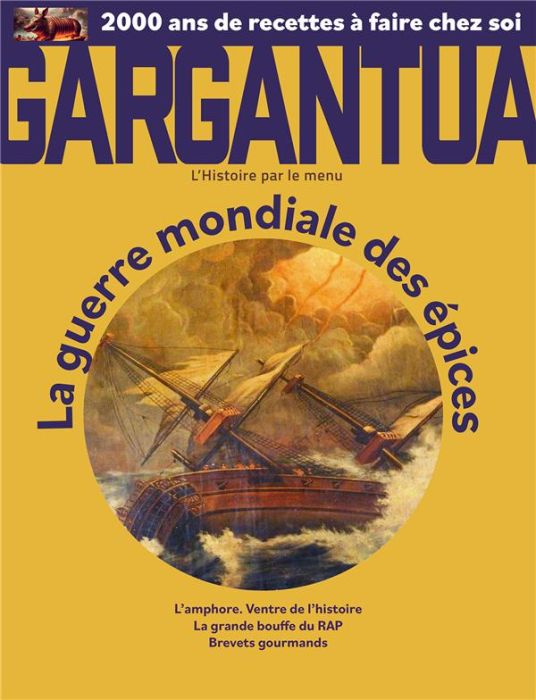 Emprunter Gargantua N° 3 : Epices. Les premières guerres mondiales livre