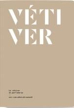 Emprunter Vétiver. Le vétiver en parfumerie livre