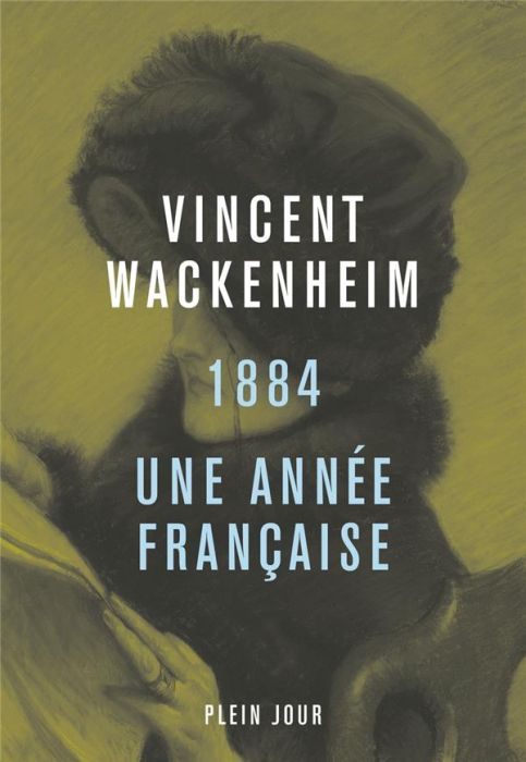 Emprunter 1884. Une année française livre