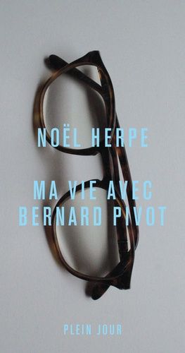 Emprunter Ma vie avec Bernard Pivot livre