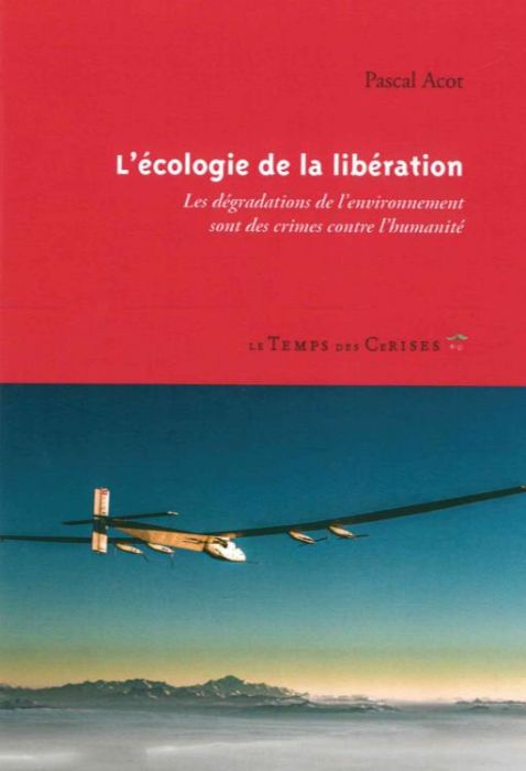 Emprunter L'ECOLOGIE DE LA LIBERATION livre