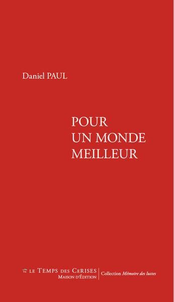 Emprunter Pour un monde meilleur livre