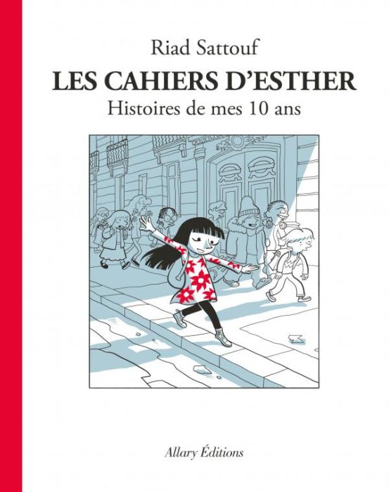 Emprunter Les cahiers d'Esther Tome 1: Histoire de mes 10 ans livre