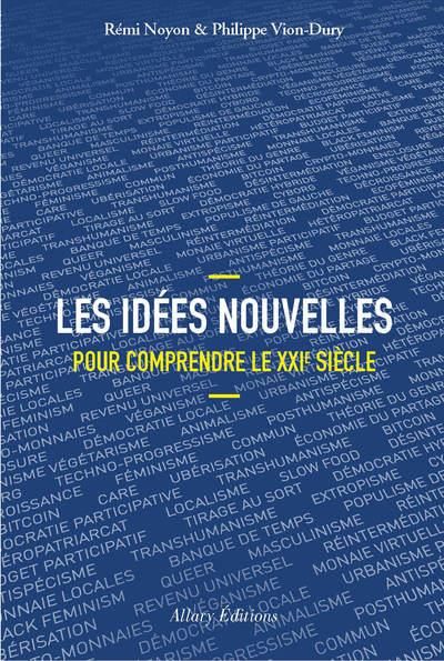 Emprunter Les idées nouvelles pour comprendre le XXIe siècle livre