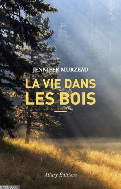 Emprunter La vie dans les bois livre