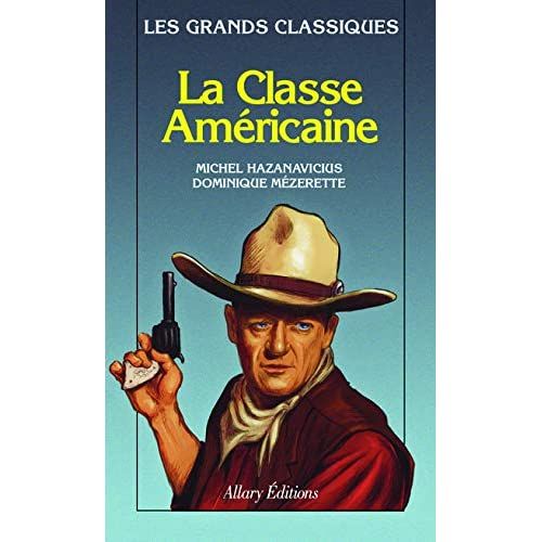 Emprunter La Classe Américaine livre