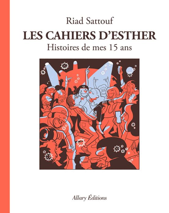 Emprunter Les cahiers d'Esther Tome 6 : Histoires de mes 15 ans livre