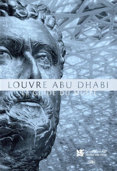 Emprunter Louvre Abu Dhabi. Le guide du musée livre