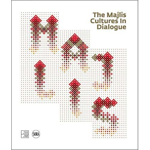 Emprunter The Majlis - Cultures in dialogue livre