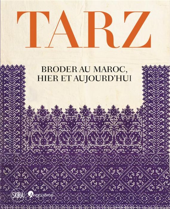 Emprunter Tarz. Broder au Maroc d'hier à aujourd'hui livre