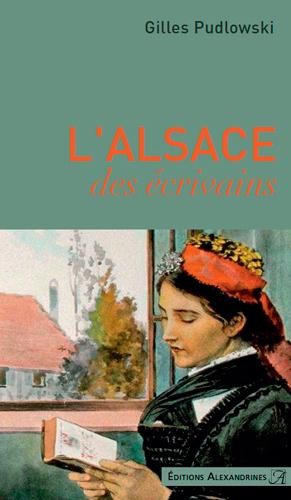 Emprunter L'Alsace des écrivains livre