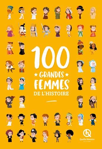 Emprunter 100 grandes femmes de l'Histoire livre