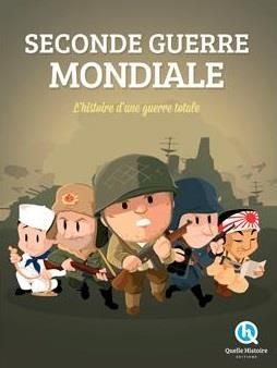 Emprunter Seconde Guerre mondiale. L'histoire d'une guerre totale livre