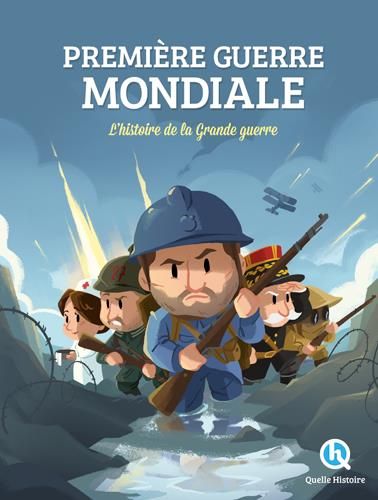 Emprunter Première guerre mondiale. L'histoire de la Grande Guerre livre