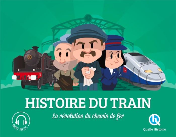 Emprunter Histoire du train. La révolution du chemin de fer livre