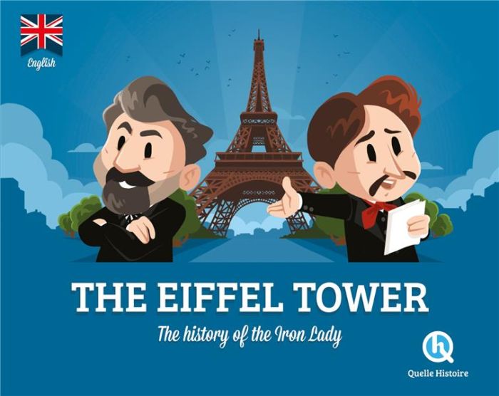 Emprunter THE EIFFEL TOWER (VERSION ANGLAISE) - THE STORY OF THE IRON LADY livre