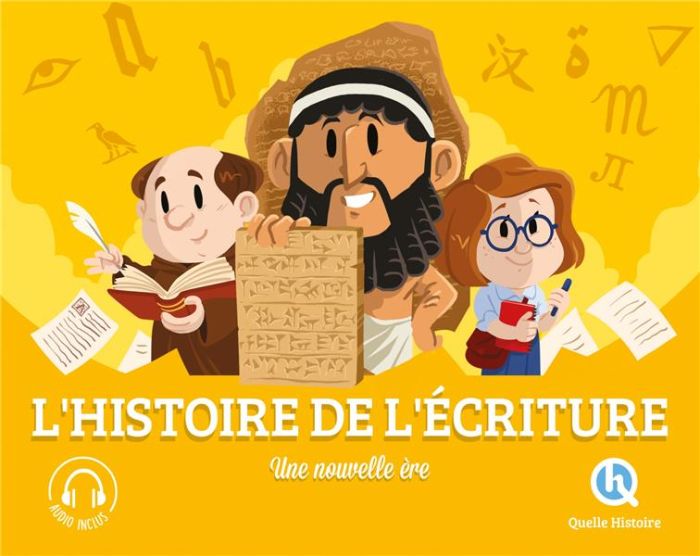 Emprunter L'histoire de l'écriture. Du pictogramme à l'alphabet livre