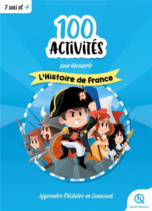 Emprunter 100 activités pour découvrir L'histoire de France livre