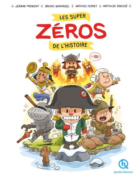 Emprunter Les super zéros de l'histoire en BD livre