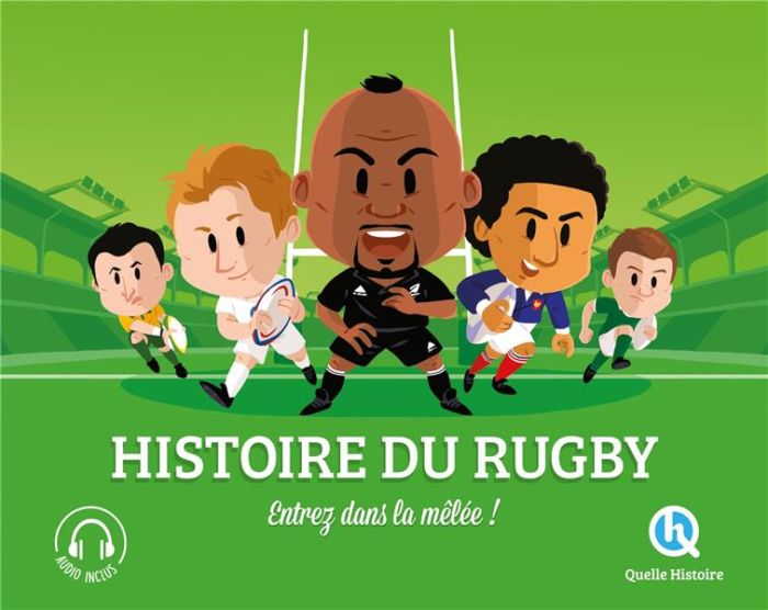 Emprunter Histoire du rugby. Entrez dans la mêlée ! livre