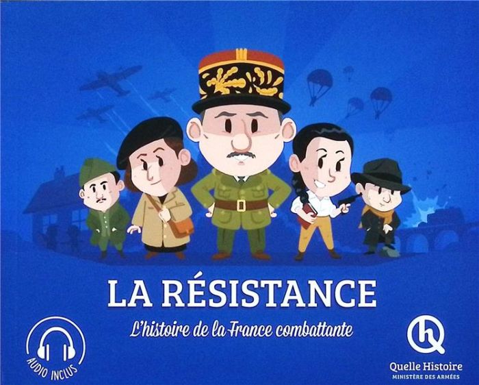 Emprunter La Résistance. L'histoire de la France combattante livre