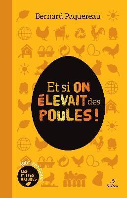 Emprunter Et si on élevait des poules ? En ville comme à la campagne livre